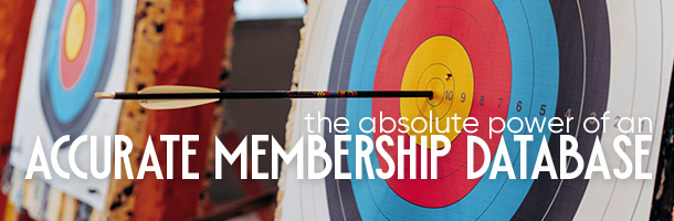 The absolute power of an accurate membership database